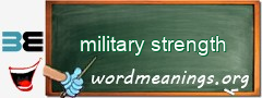 WordMeaning blackboard for military strength